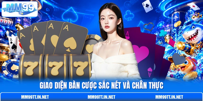 Giao diện bàn cược sắc nét và chân thực
